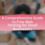 A Comprehensive Guide to Free Web Hosting for Small Businesses