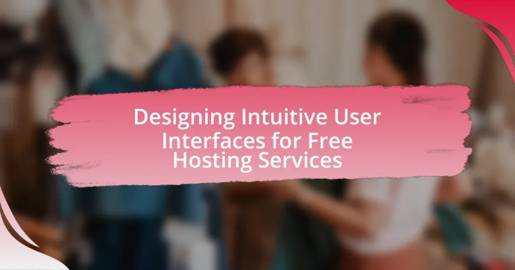 Designing Intuitive User Interfaces for Free Hosting Services