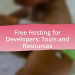 Free Hosting for Developers: Tools and Resources