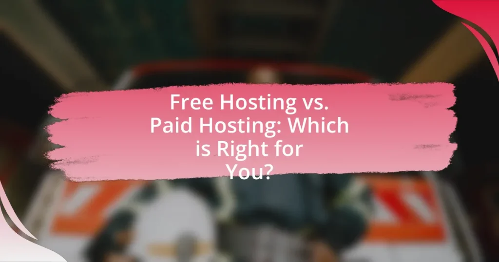 Free Hosting vs. Paid Hosting: Which is Right for You?