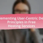 Implementing User-Centric Design Principles in Free Hosting Services