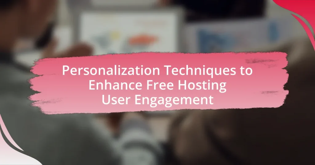 Personalization Techniques to Enhance Free Hosting User Engagement
