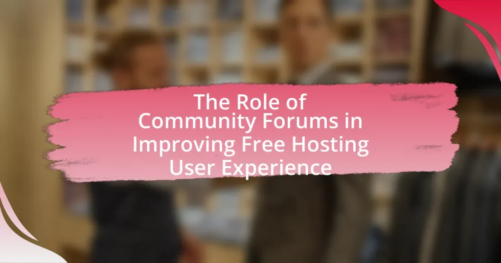The Role of Community Forums in Improving Free Hosting User Experience