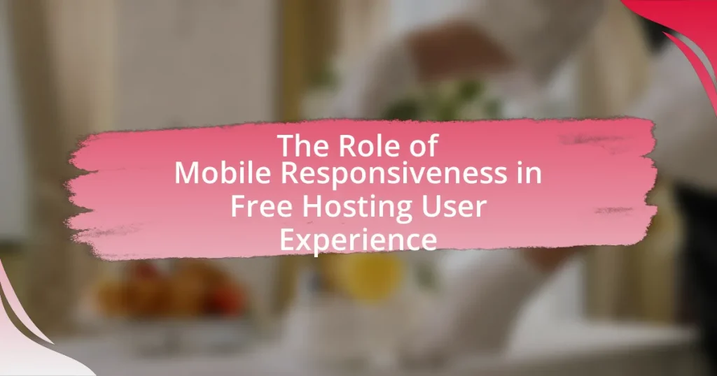 The Role of Mobile Responsiveness in Free Hosting User Experience