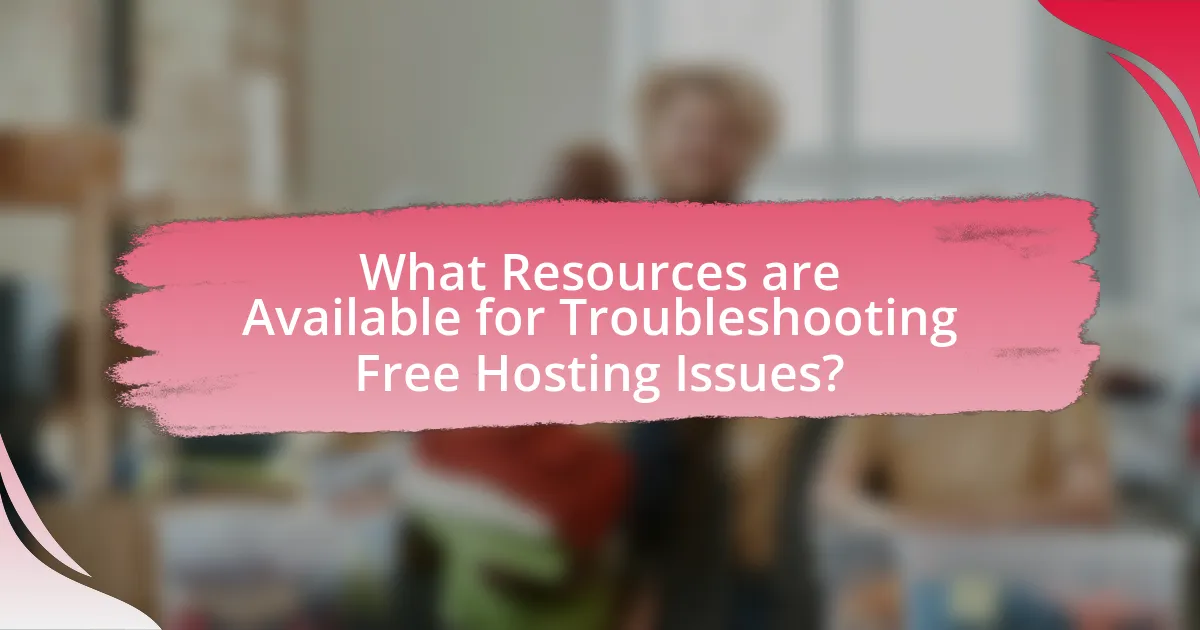 What Resources are Available for Troubleshooting Free Hosting Issues?