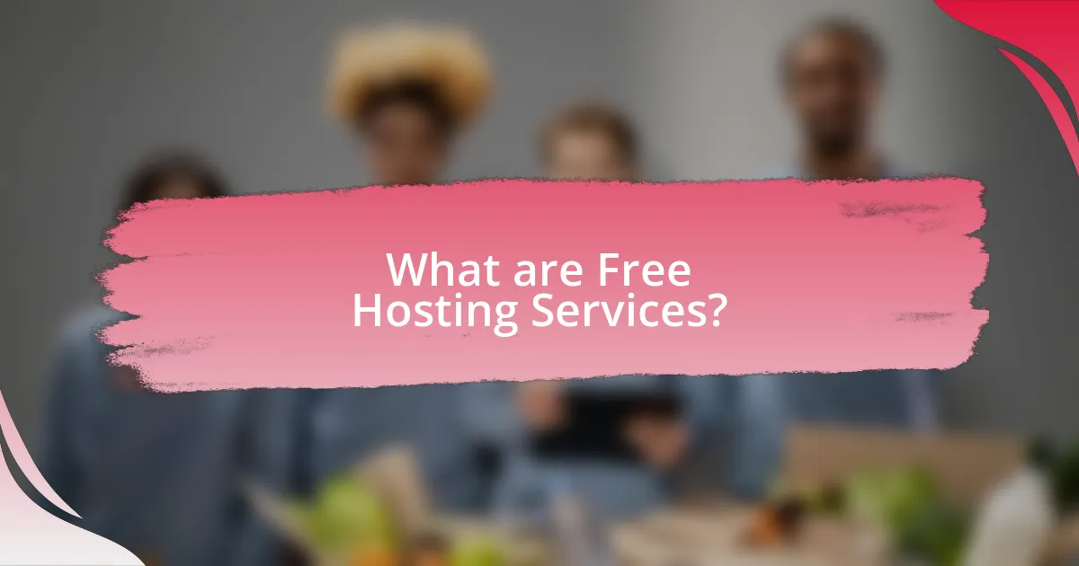 What are Free Hosting Services?