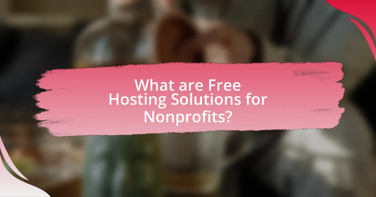 What are Free Hosting Solutions for Nonprofits?