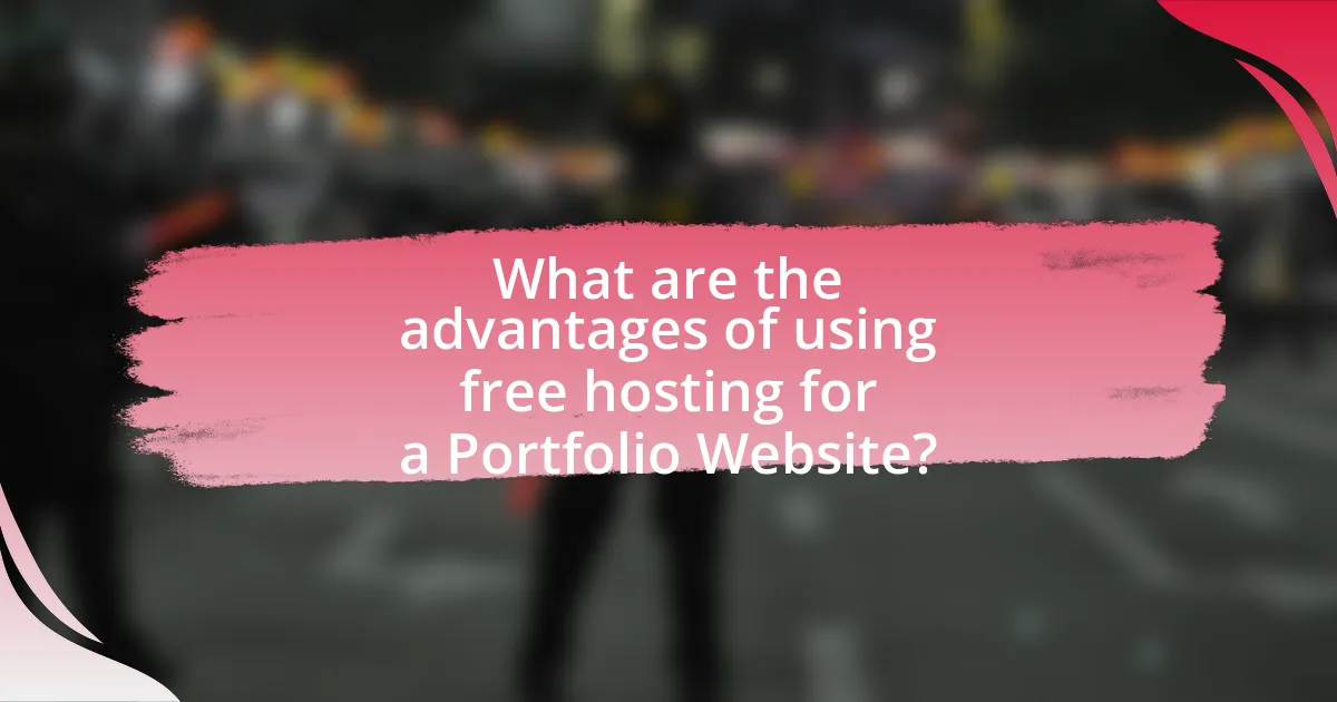 What are the advantages of using free hosting for a Portfolio Website?