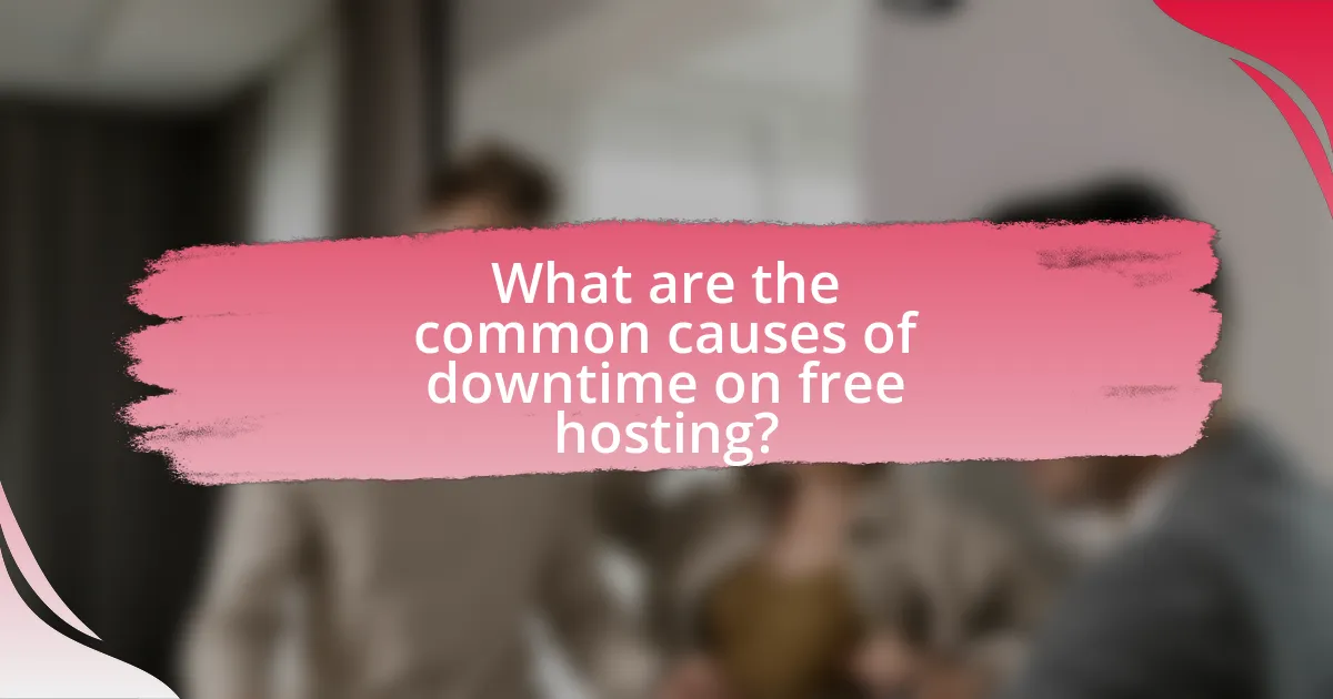 What are the common causes of downtime on free hosting?