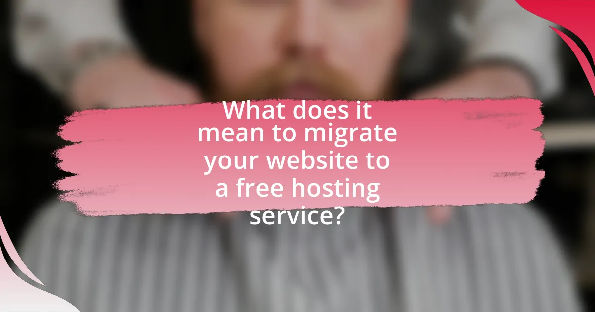 What does it mean to migrate your website to a free hosting service?